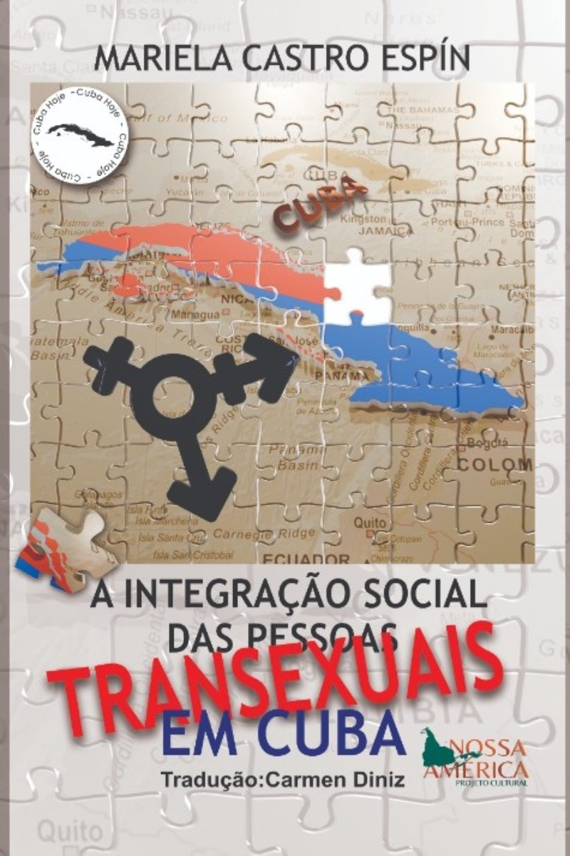A integração social das pessoas transexuais em Cuba - Mariela Castro Espín - Projeto Cultural Nossa América