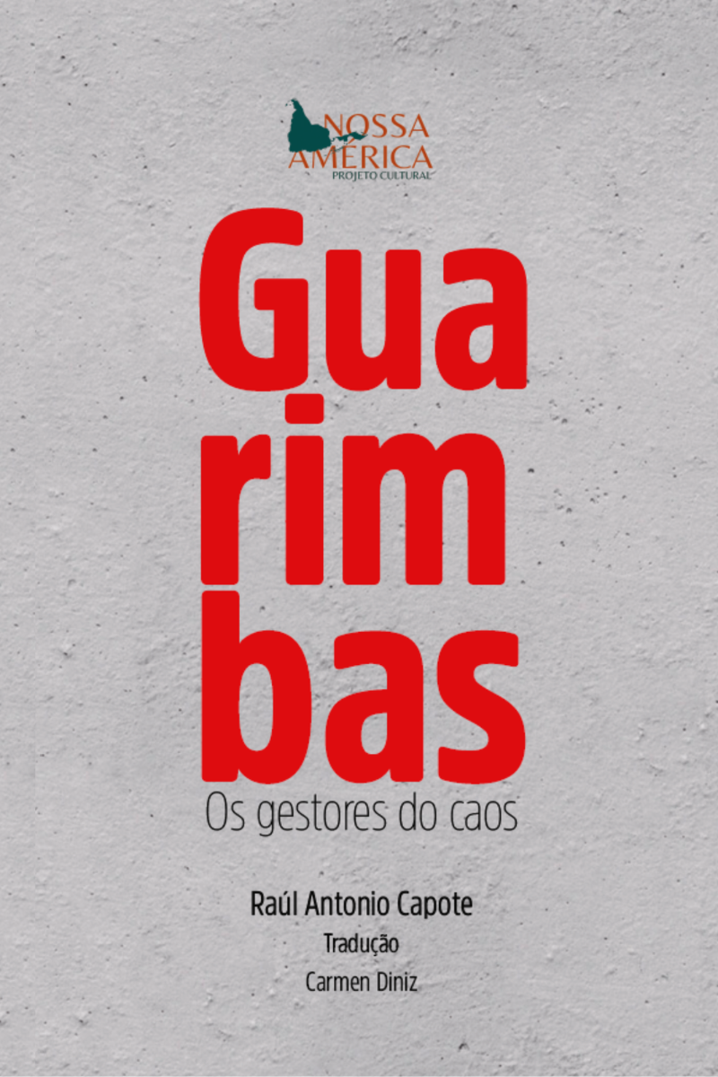 Guarimbas: os gestores do caos - Projeto Cultural Nossa América